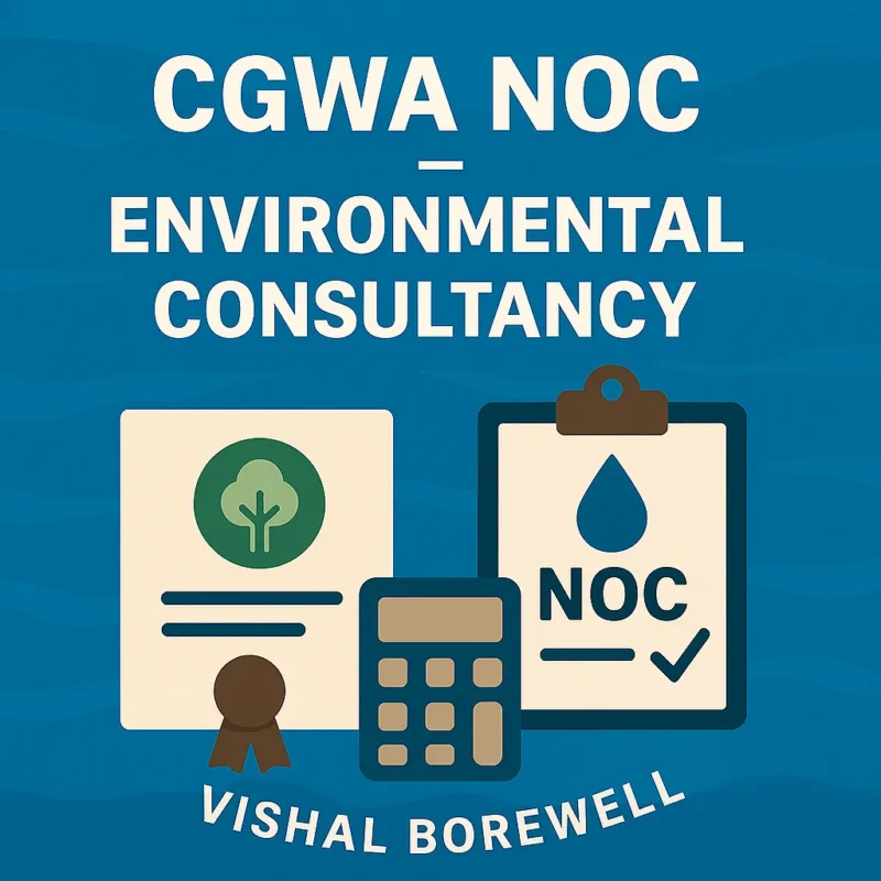 CGWA NOC Consultancy Vishal Borewell e1785123998449